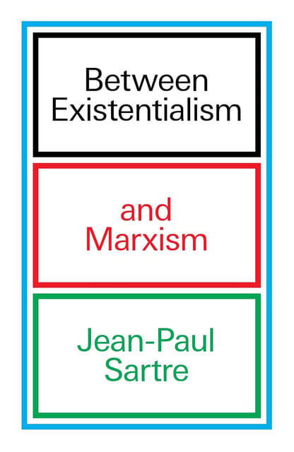 Between Existentialism And Marxism