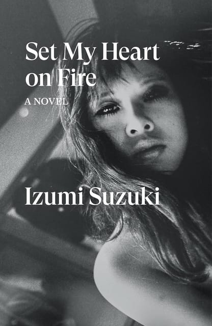 Set My Heart On Fire A Novel