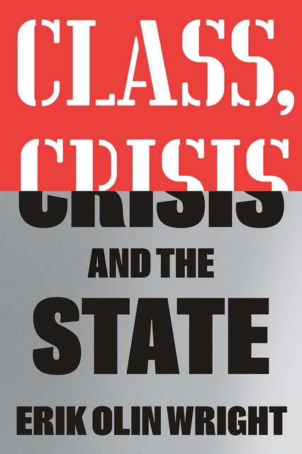 Class, Crisis And The State