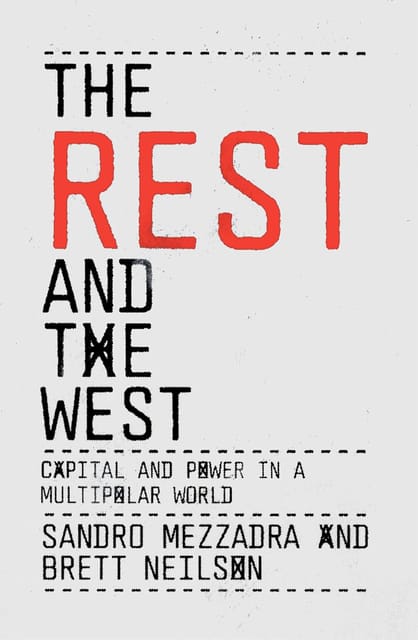 The Rest And The West Capital And Power In A Multipolar World
