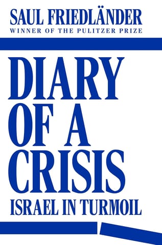 Diary Of A Crisis Israel In Turmoil