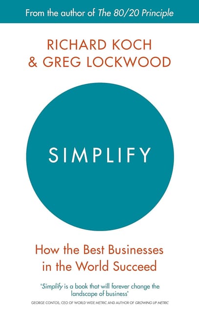 Simplify How The Best Businesses In The World Succeed