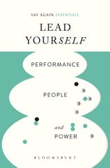 Lead Yourself : Performance, People and Power