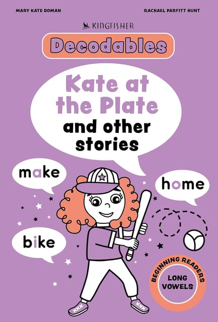 Kingfisher Decodables Kate At The Plate Long Vowels 1