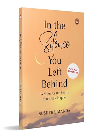 In The Silence You Leave Behind Written For The Hearts That Break In Quiet