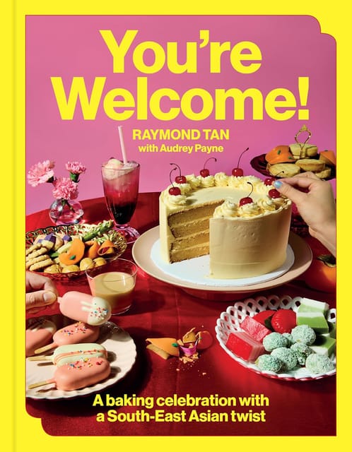You Are Welcome A Baking Celebration With A Southeast Asian Twist