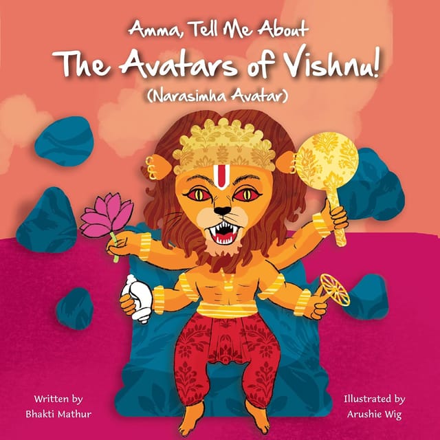 Amma Tell Me About The Avatars Of Vishnu! Narasimha Avatar