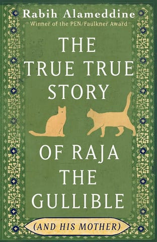 The True True Story Of Raja The Gullible