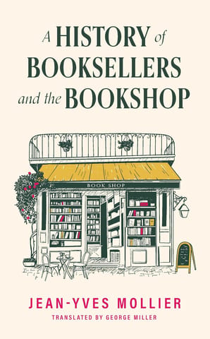 A History Of Booksellers And The Bookshop