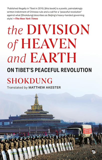 The Division Of Heaven And Earth On Tibet�s Peaceful Revolution