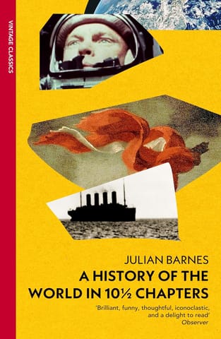 A History Of The World In 10 1/2 Chapters (vintage Past)
