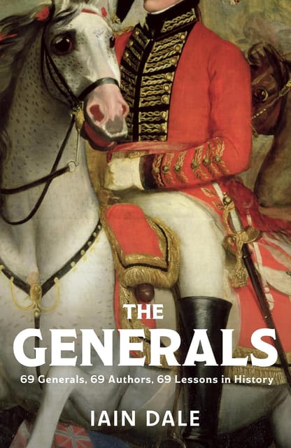 The Generals 69 Generals, 69 Authors, 69 Lessons In History