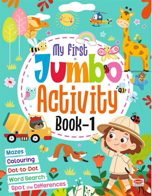 My Jumbo Activity Book No. 1 80 Pages Of Fun Activities For Kids Ages 3�10
