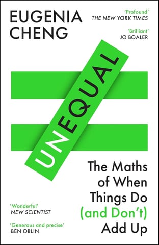 Unequal The Maths Of When Things Do And Dont Add Up