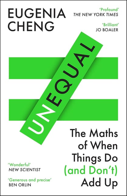Unequal The Maths Of When Things Do And Dont Add Up