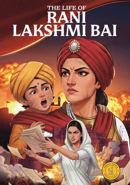 The Life Of Rani Lakshmi Bai Classic Indian Stories