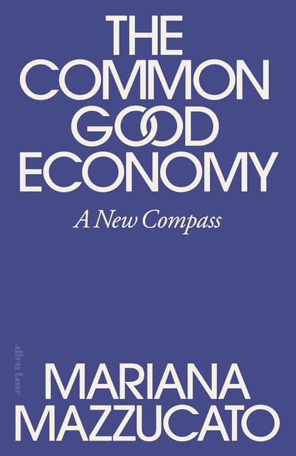 The Common Good Economy A New Compass