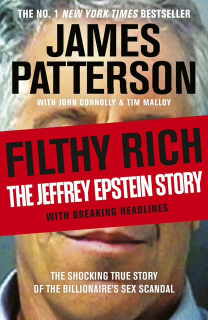 Filthy Rich A Powerful Billionaire, The Sex Scandal That Undid Him