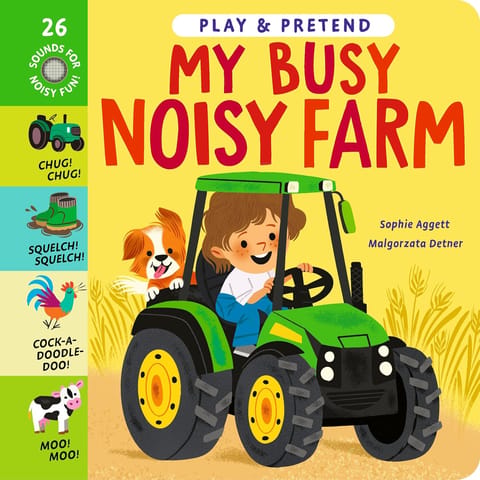 My Busy Noisy Farm (play And Pretend)