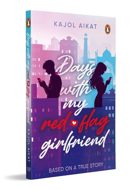 Days With My Red-flag Girlfriend