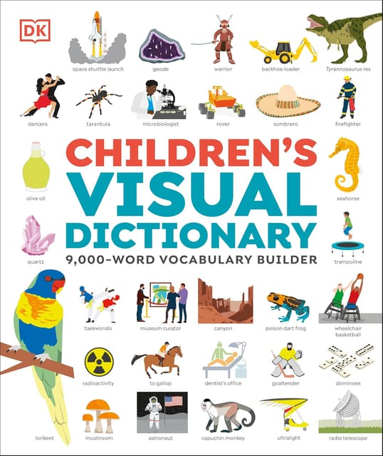 Children Visual Dictionary 9,000-word Illustrated Vocabulary Builder For Kids Ages 7+