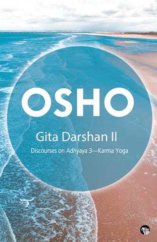 Gita Darshan Ii Discourses On Adhyaya 3 Karma Yoga