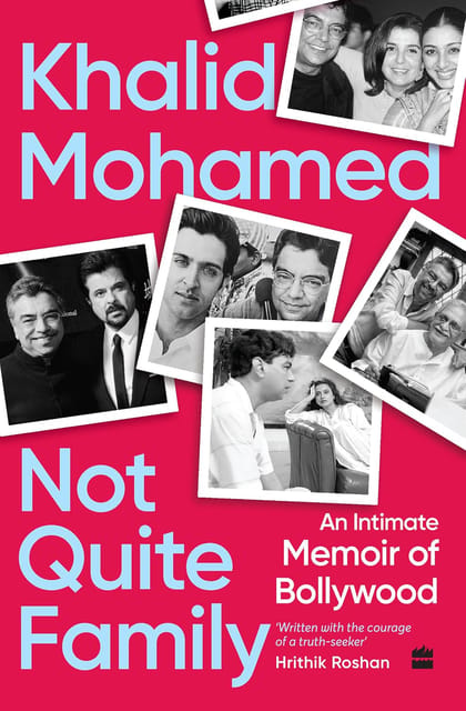 Not Quite Family An Intimate Memoir Of Bollywood