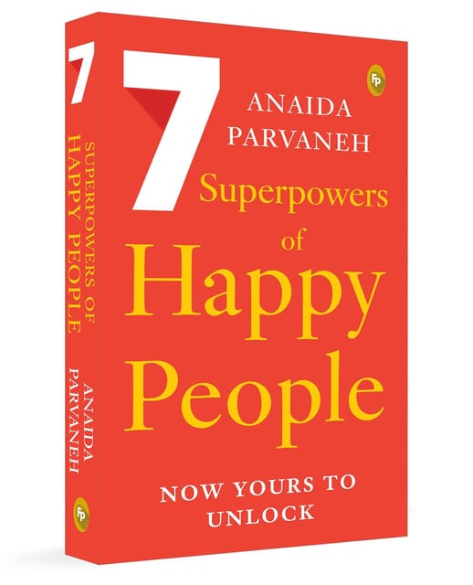 7 Superpowers Of Happy People Now Yours To Unlock