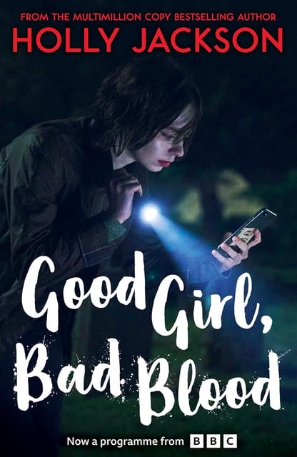 Good Girl, Bad Blood Book 2 (a Good Girls Guide To Murder)