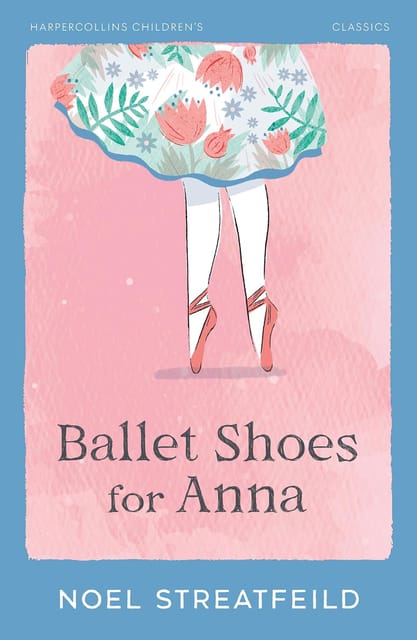Ballet Shoes For Anna