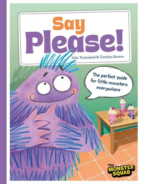 Monster Manners Say Please!