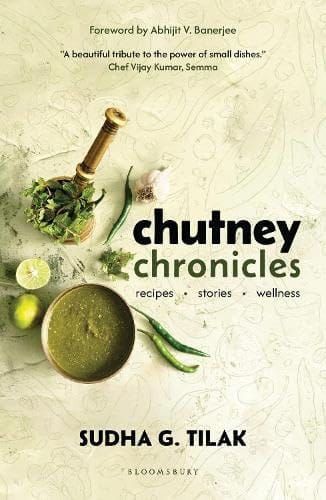 Chutney Chronicles Recipes, Stories, Wellness