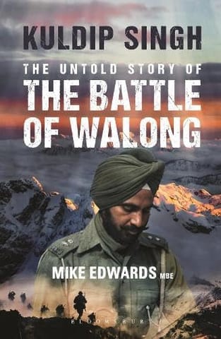 Kuldip Singh The Untold Story Of The Battle Of Walong