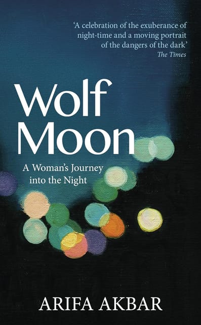 Wolf Moon A Womans Journey Into The Night