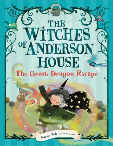 The Witches Of Anderson House The Great Dragon Escape