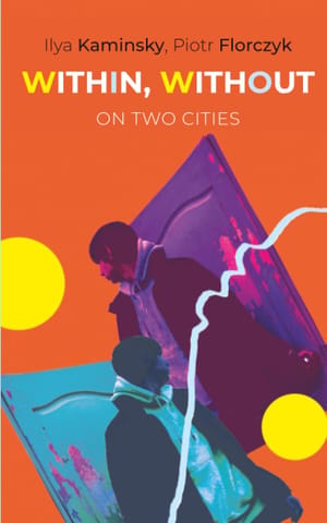 Within, Without On Two Cities