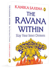 The Ravana Within: Slay Your Inner Demons