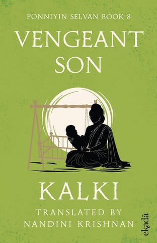 Vengeant Son (ponniyin Selvan Book 8)