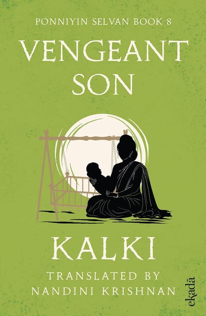 Vengeant Son (ponniyin Selvan Book 8)