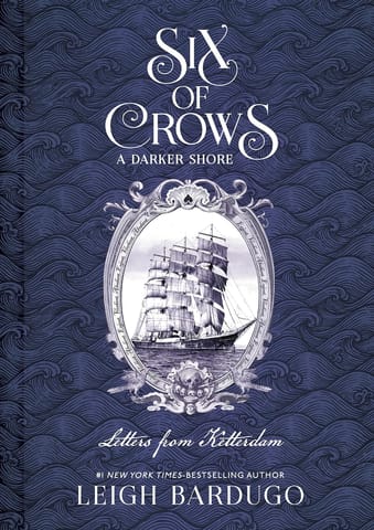 Six Of Crows A Darker Shore Letters From Ketterdam