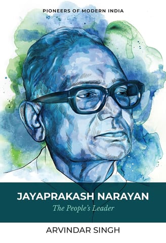 Jayaprakash Narayan The Peoples Leader