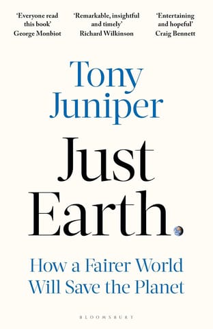 Just Earth How A Fairer World Will Save The Planet