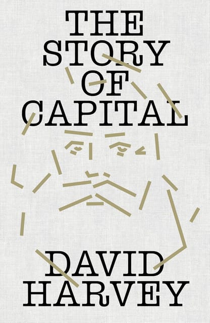 The Story Of Capital What Everyone Should Know About How Capital Works