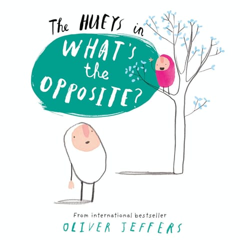 Whats The Opposite? (the Hueys)