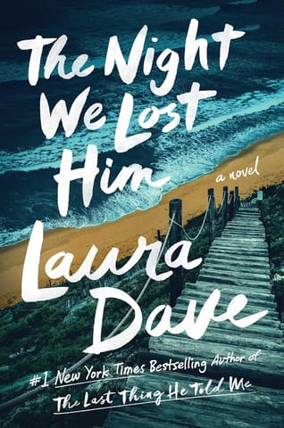 The Night We Lost Him A Novel