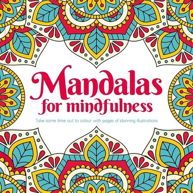 Mandalas For Mindfulness