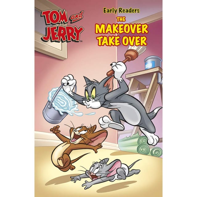 Tom And Jerry Early Readers The Makeover Take Over