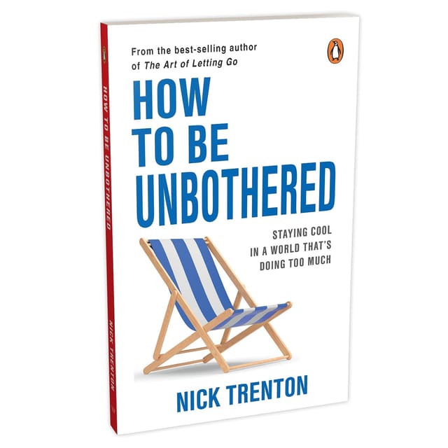 How To Be Unbothered Staying Cool In A World Thats Doing Too Much