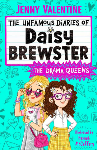 The Unfamous Diaries Of Daisy Brewster The Drama Queens Volume 2