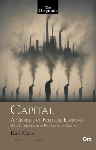 Capital A Critique Of Political Economy Book 1
